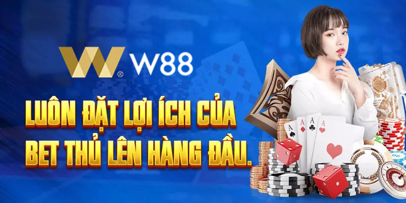 W88 hoạt động theo phương châm luôn đặt khách hàng lên đầu